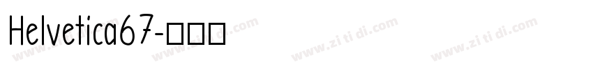 Helvetica67字体转换