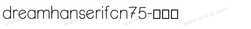dreamhanserifcn75字体转换