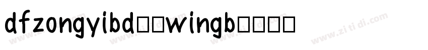 dfzongyibd80wingb字体转换