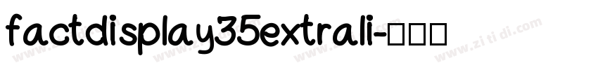 factdisplay35extrali字体转换