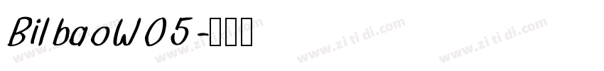 BilbaoW05字体转换