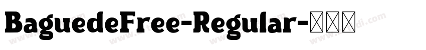 BaguedeFree-Regular字体转换