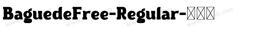 BaguedeFree-Regular字体转换
