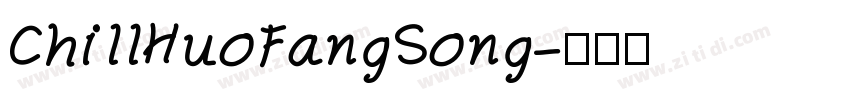 ChillHuoFangSong字体转换
