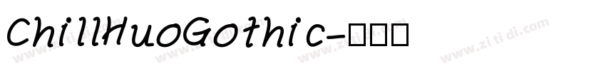 ChillHuoGothic字体转换