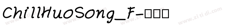 ChillHuoSong_F字体转换