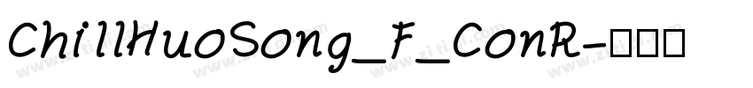 ChillHuoSong_F_ConR字体转换