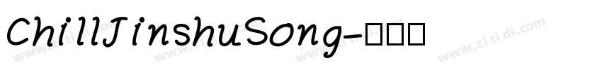 ChillJinshuSong字体转换