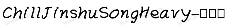 ChillJinshuSongHeavy字体转换