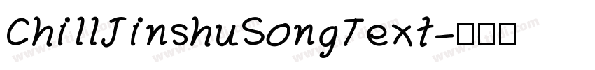 ChillJinshuSongText字体转换