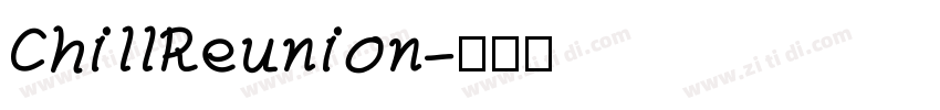 ChillReunion字体转换