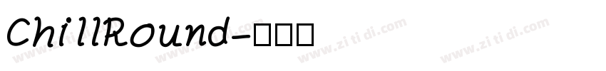 ChillRound字体转换