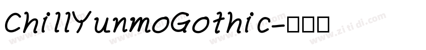 ChillYunmoGothic字体转换