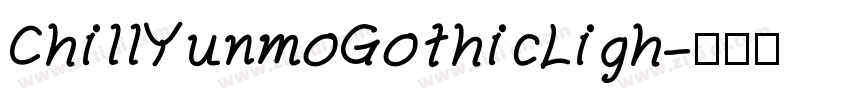 ChillYunmoGothicLigh字体转换