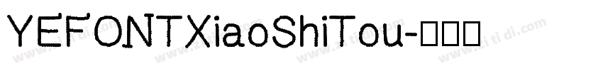 YEFONTXiaoShiTou字体转换