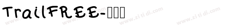 TrailFREE字体转换