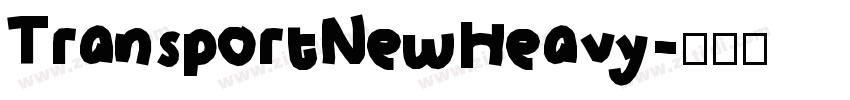 TransportNewHeavy字体转换
