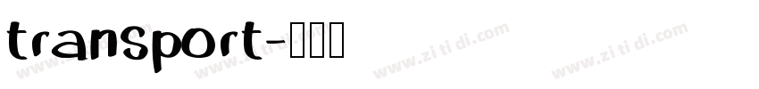 transport字体转换