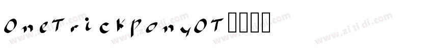 OneTrickPonyOT字体转换