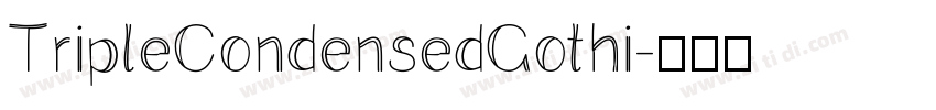 TripleCondensedGothi字体转换