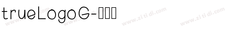 trueLogoG字体转换