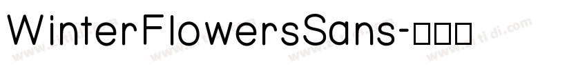 WinterFlowersSans字体转换