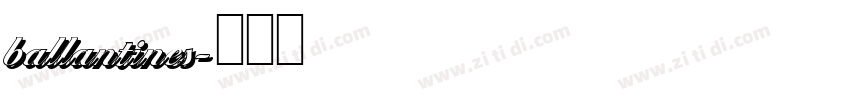 ballantines字体转换
