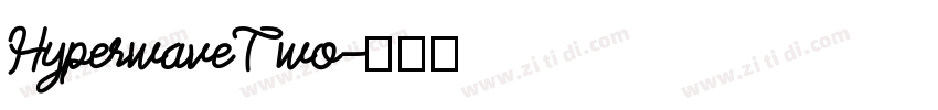 HyperwaveTwo字体转换