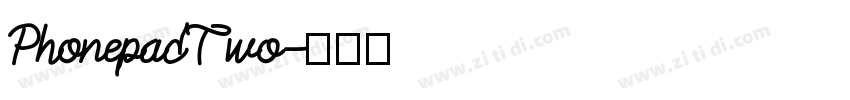 PhonepadTwo字体转换