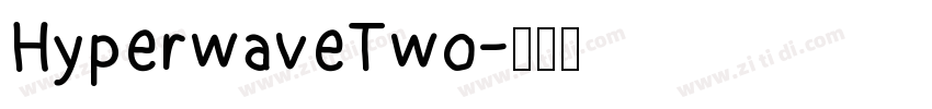 HyperwaveTwo字体转换