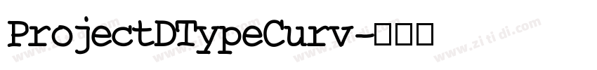 ProjectDTypeCurv字体转换