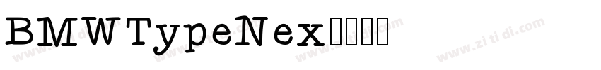 BMWTypeNex字体转换