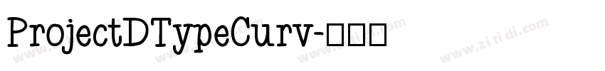 ProjectDTypeCurv字体转换