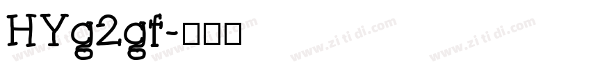 HYg2gf字体转换