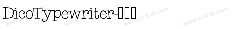 DicoTypewriter字体转换