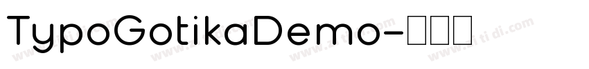 TypoGotikaDemo字体转换