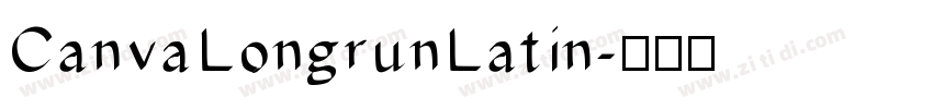 CanvaLongrunLatin字体转换