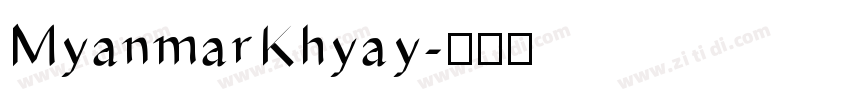 MyanmarKhyay字体转换