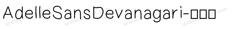 AdelleSansDevanagari字体转换
