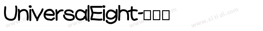 UniversalEight字体转换