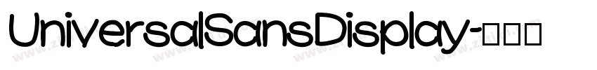 UniversalSansDisplay字体转换