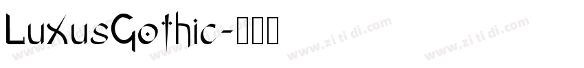 LuxusGothic字体转换