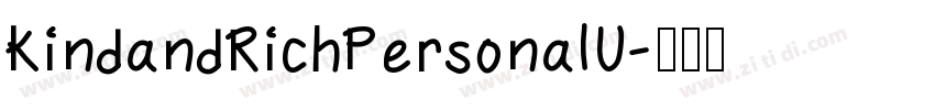 KindandRichPersonalU字体转换