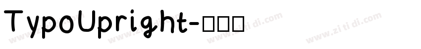 TypoUpright字体转换