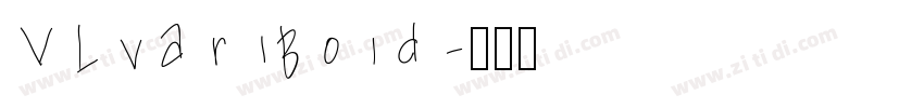 VLvariBold字体转换