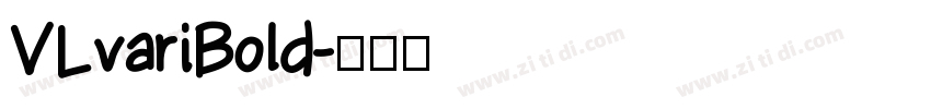 VLvariBold字体转换