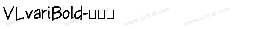 VLvariBold字体转换