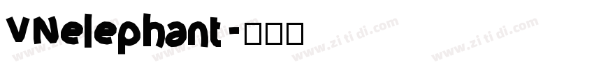 VNelephant字体转换