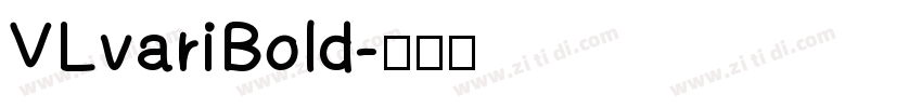 VLvariBold字体转换