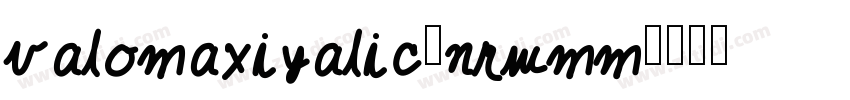 valomaxiyalic—nrwmm字体转换